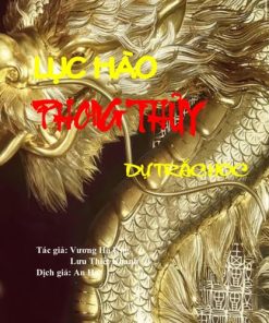Lục Hào Phong Thủy Dự Trắc Học - Vương Hổ Ứng