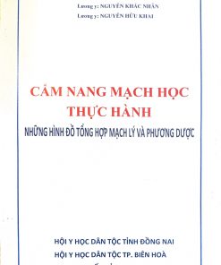 Cẩm Nang Mạch Học Thực Hành - Lương Y Nguyễn Khắc Nhân - Lương Y Nguyễn Hữu Khai