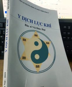 Y Dịch Lục Khí - B.Sỹ Vũ Đức Đại