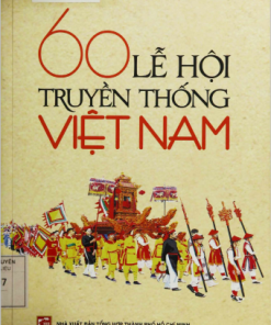 60 Lễ Hội Truyền Thống Việt Nam