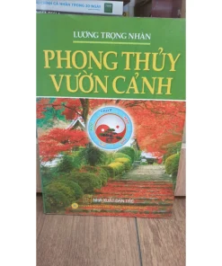 Phong Thủy Vườn Cảnh - Lương Trọng Nhàn