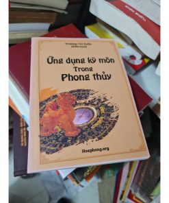 Ứng Dụng Kỳ Môn Trong Phong Thủy - Trương Chí Xuân