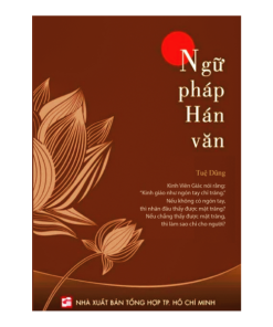 Ngữ Pháp Hán Văn – Tuệ Dũng