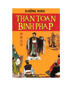 Thần Toán Binh Pháp – Khổng Minh
