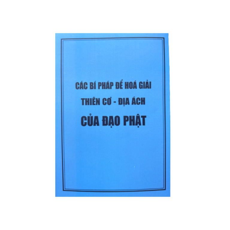 Các Bí Pháp Để Hóa Giải Thiên Cơ Địa Ách Của Đạo Phật – Thầy Nguyễn Văn Rạng
