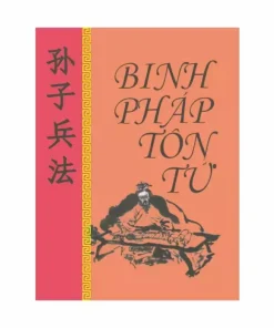 Binh Pháp Tôn Tử – Nguyễn Huy Cố - NXB Lao Động 2006