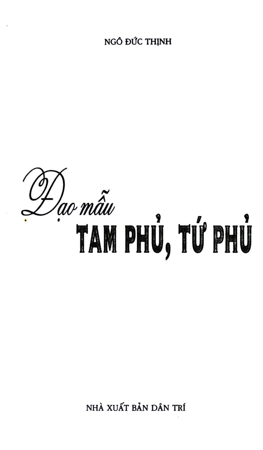 Đạo Mẫu Tam Phủ Tứ Phủ – Ngô Đức Thịnh - Ảnh 2
