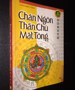 Chân Ngôn Thần Chú Mật Tông - Đại đức Thích Minh Tông