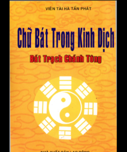 Chữ Bát Trong Kinh Dịch - Bát Trạch Chánh Tông – Hà Tấn Phát