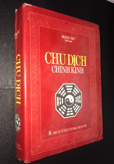 Chu Dịch Chính Kinh - Hoàng Thư (NXB Văn Hóa Thông Tin 2001)