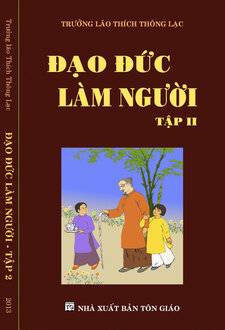 Đạo Đức Làm Người (2 Tập) - Thích Thông Lạc - Ảnh 2
