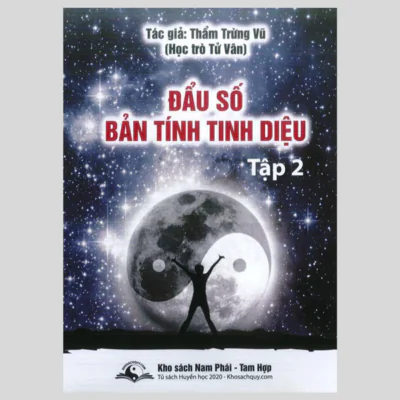 Tử Vi Đẩu Số Bản Tính Tinh Diệu – Tập 2 – Thẩm Trừng Vũ