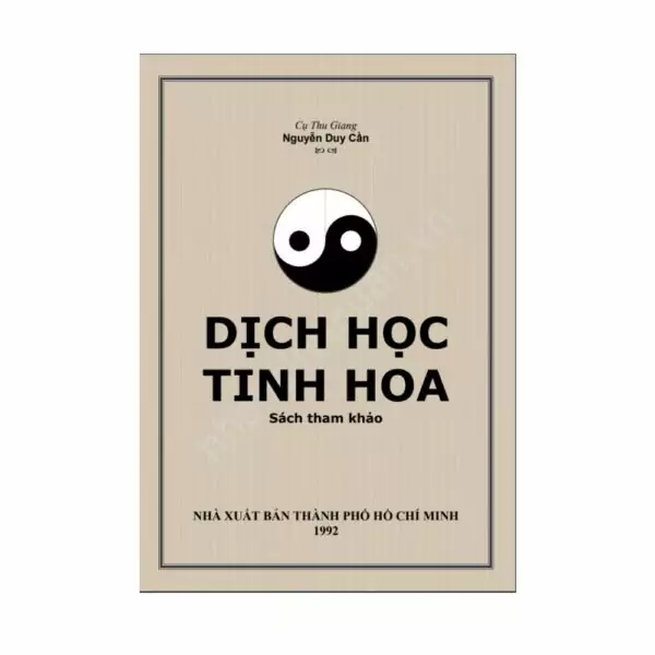 Dịch Học Tinh Hoa – Nguyễn Duy Cần