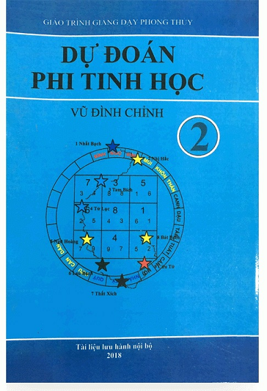 Dự Đoán Phi Tinh Học -  Vũ Đình Chỉnh