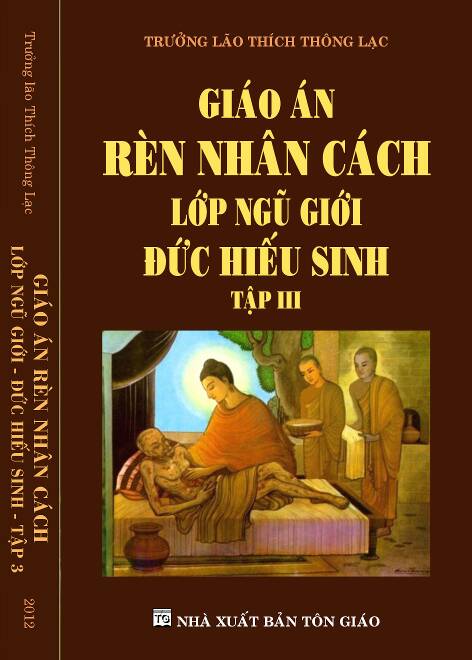 Giáo án Rèn Nhân Cách Lớp Ngũ Giới - Đức Hiếu Sinh - Thích Thông Lạc (3 Tập) - Ảnh 3