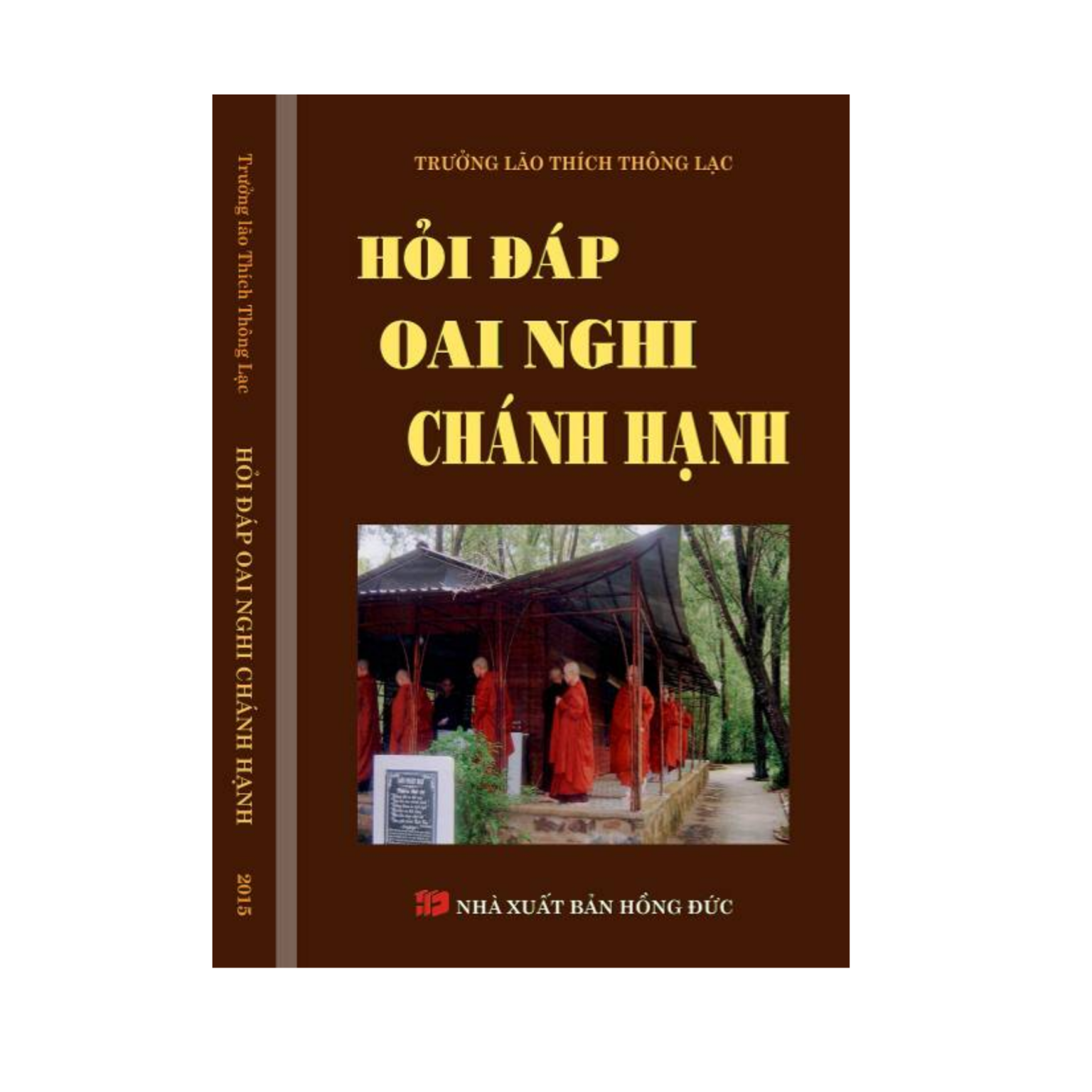 Hỏi Đáp Oai Nghi Chánh Hạnh – Trưởng Lão Thích Thông Lạc