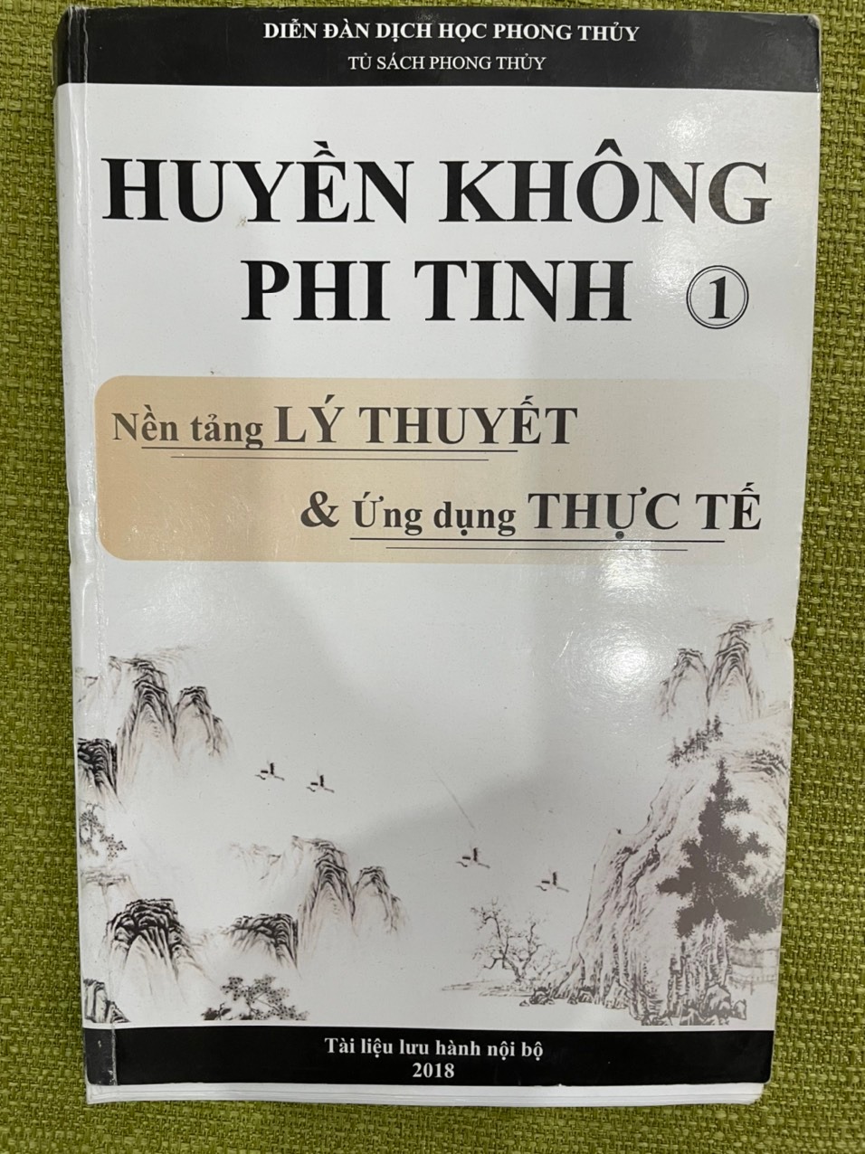 Huyền Không Phi Tinh Nền Tảng Lý Thuyết Và Ứng Dụng Thực Tế – Vũ Đình Chỉnh