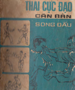 Thủ Pháp Thái Cực Đạo Căn Bản Song Đấu (NXB Khai Trí 1972) - Phan Chấn Thanh