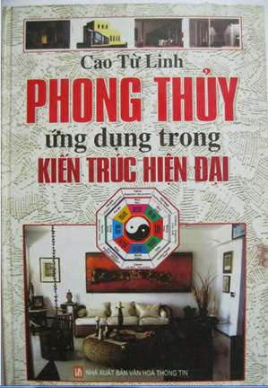 Phong Thủy Ứng Dụng Trong Kiến Trúc Hiện Đại - Cao Từ Linh