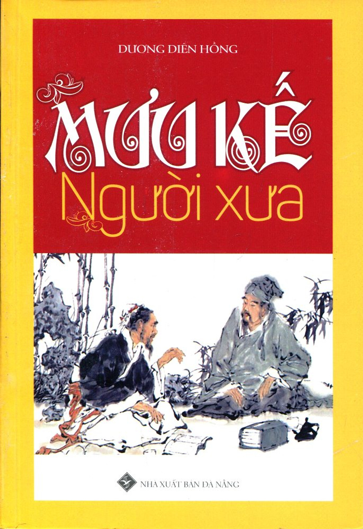 Mưu Kế Người Xưa – Dương Diên Hồng