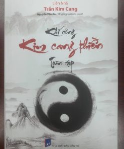 Khí Công Kim Cang Thiền Toàn Tập – Liên Nhã Trần Kim Cang