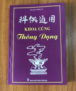Khoa Cúng Thông Dụng – Quang Hương Tự – NXB Thời Đại – 315 trang