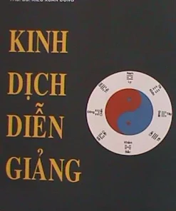 Kinh Dịch Diễn Giảng – Kiều Xuân Dũng