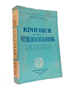 Kinh Dịch Với Vũ Trụ Quan Đông Phương – Nguyễn Hữu Lương
