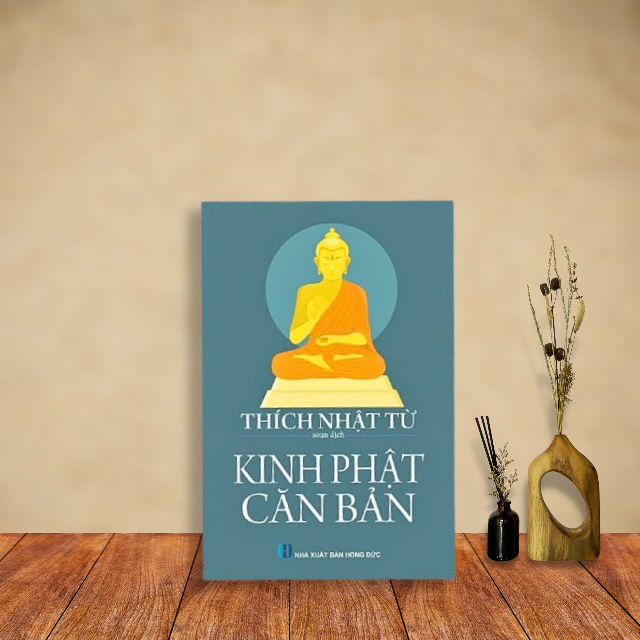 Kinh Phật Căn Bản – Thích Nhật Từ