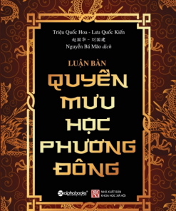 Luận Bàn Quyền Mưu Học Phương Đông – Triệu Quốc Hoa