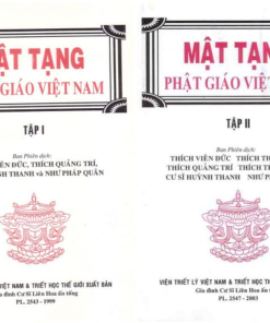 Mật Tạng Phật Giáo Việt Nam (2 Tập) – Thích Viên Đức, Thích Thiền Tâm, Thích Quảng Trí, Thích Thông Đức, Cư sĩ Huyền Thanh