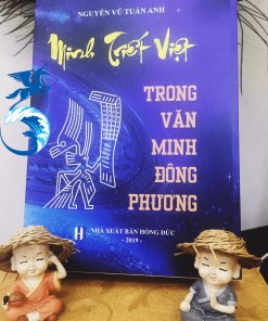 Minh Triết Việt Trong Văn Minh Đông phương – Nguyễn Vũ Tuấn Anh