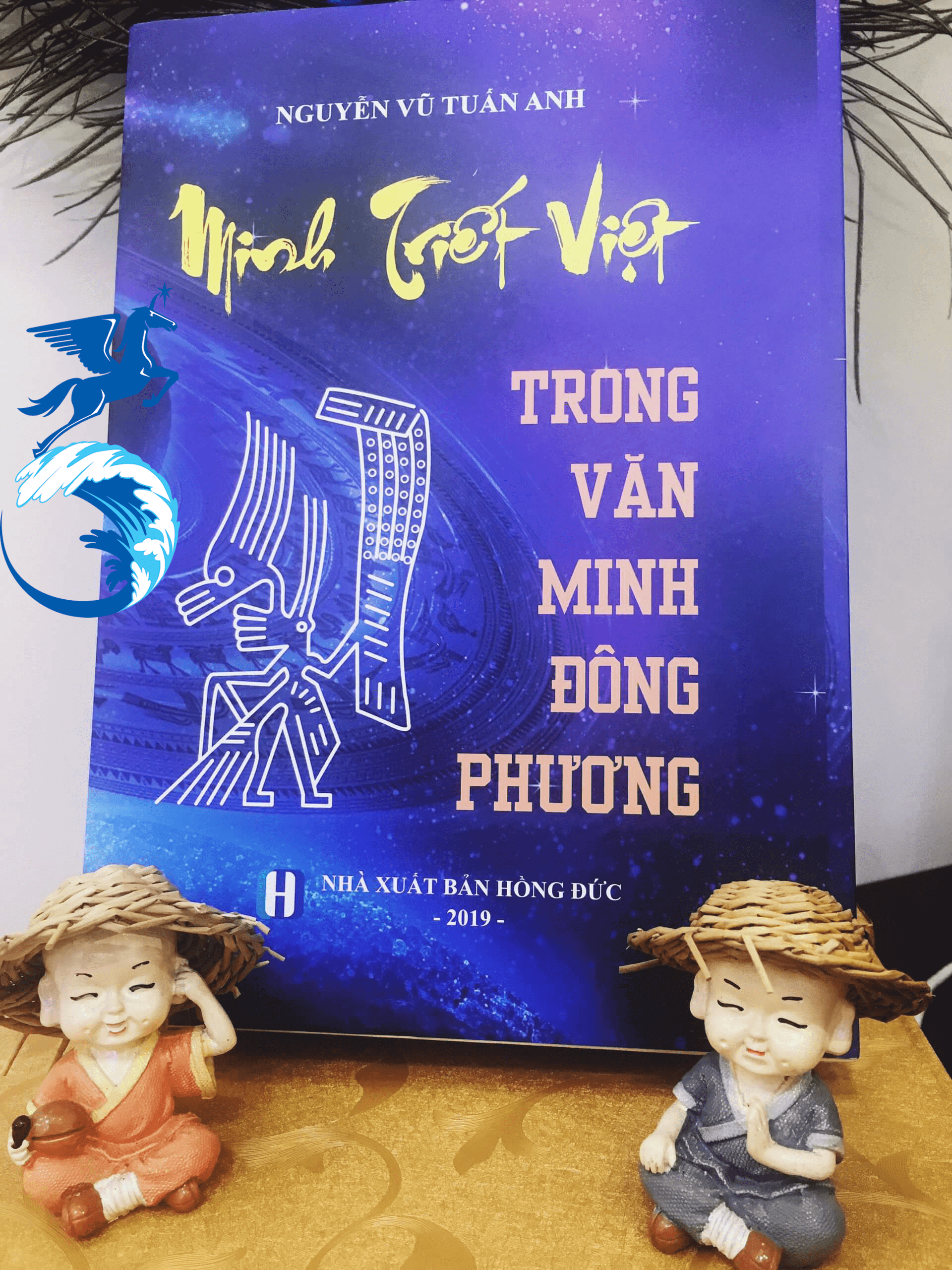 Minh Triết Việt Trong Văn Minh Đông phương – Nguyễn Vũ Tuấn Anh