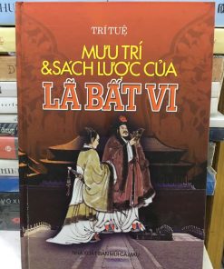 Mưu Trí Và Sách Lược Của Lã Bất Vi – Tiều Tử