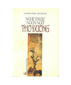Nghệ Thuật Ngôn Ngữ Thơ Đường