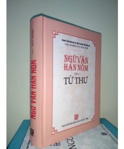 Ngữ Văn Hán Nôm Tập 1-Tứ Thư (NXB Khoa Học Xã Hội 2004) - Trần Lê Sáng
