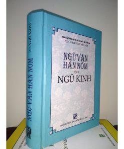 Ngữ Văn Hán Nôm Tập 2 Ngũ Kinh – Trần Lê Sáng