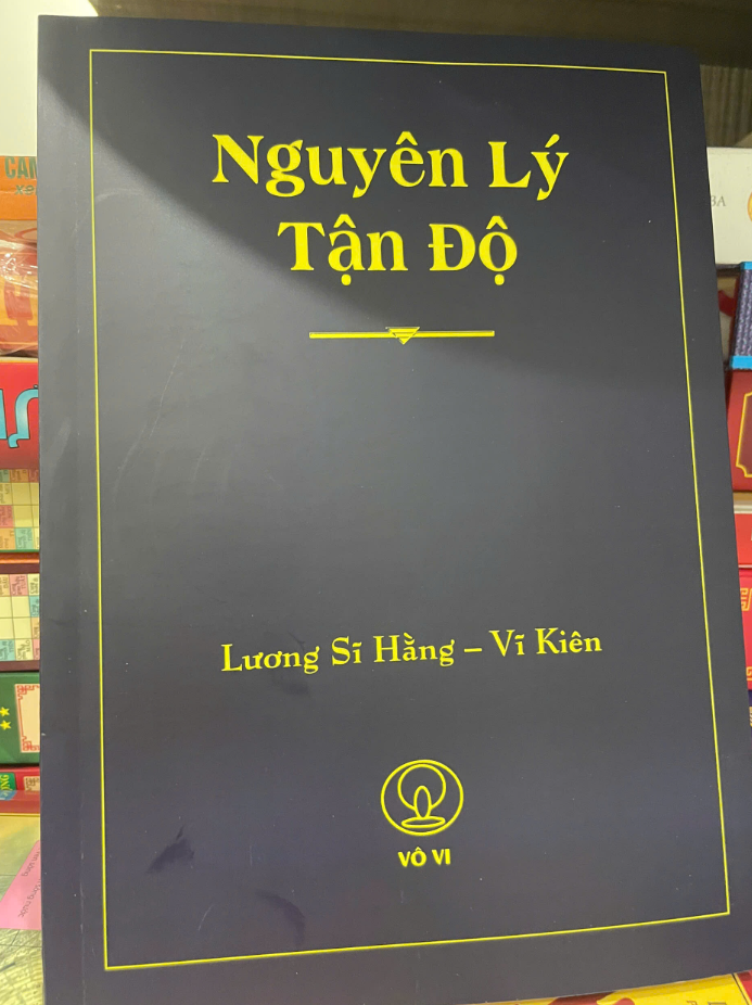 Nguyên lý tận độ - Lương Sĩ Hằng - Vĩ Kiên