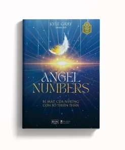 Angel Numbers – Bí Mật Của Những Con Số Thiên Thần