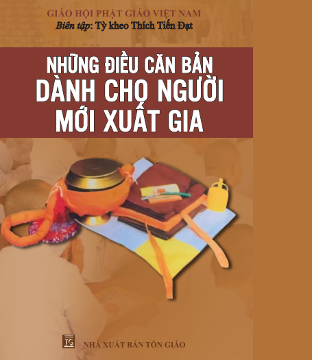 Những Điều Căn Bản Dành Cho Người Mới Xuất Gia – Thích Tiến Đạt
