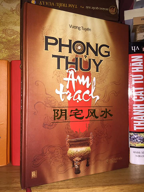 Phong Thủy Âm Trạch – Dương Tuyển