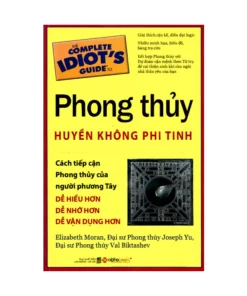 Phong Thủy Huyền Không Phi Tinh – Elizabeth Moran ; Joseph Yu ; Val Biktashev