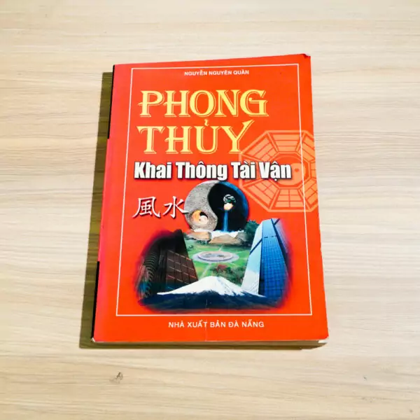 Phong Thủy Khai Thông Tài Vận – Nguyễn Nguyên Quân
