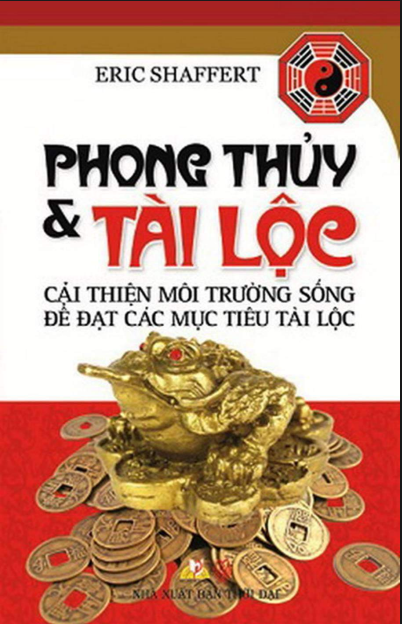 Phong Thủy Và Tài Lộc - Eric Shaffert