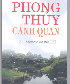 Phong Thủy Cảnh Quan (NXB Đà Nẵng 2006) - Du Khổng Kiên