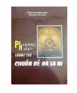Phương Pháp Hành Trì Chuẩn Đề Đà La Ni (Bắt Ấn Mật Tông) – Thích Huyền Châu