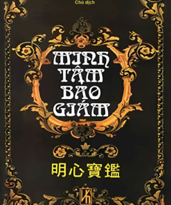 Sách Hiếm – Minh Tâm Bảo Giám Bản Dịch Chi Tiết Dễ Hiểu – Nguyễn Quốc Đoan