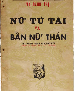 Nữ Tú Tài Và Bần Nữ Thán (NXB Tân Việt 1952) - Vô Danh Thị