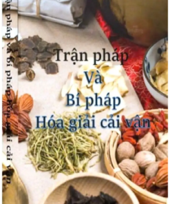Trận Pháp Và Bí Pháp Hóa Giải Cải Vận - An Hạ