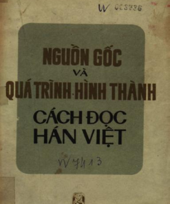Nguồn Gốc Và Quá Trình Hình Thành Cách Đọc Hán Việt (NXB Khoa Học Xã Hội 1979) - Nguyễn Tài Cẩn